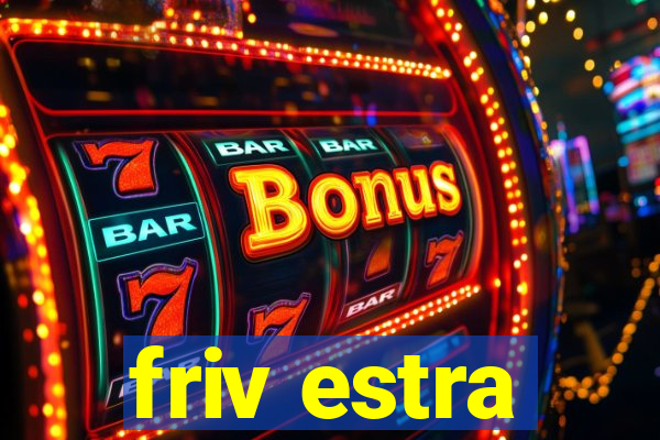 friv estra